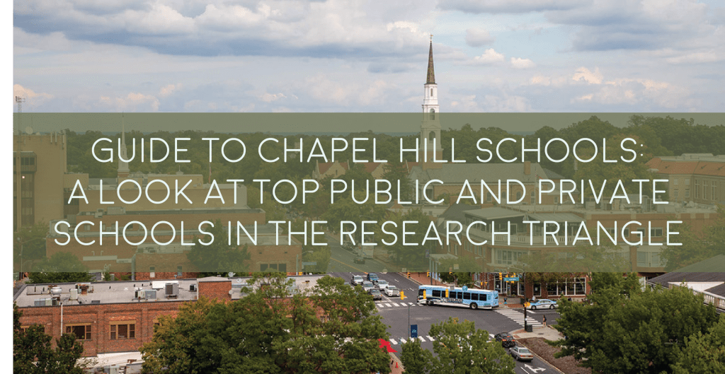 Guide to Chapel Hill Schools: A Look at Top Public and Private Schools