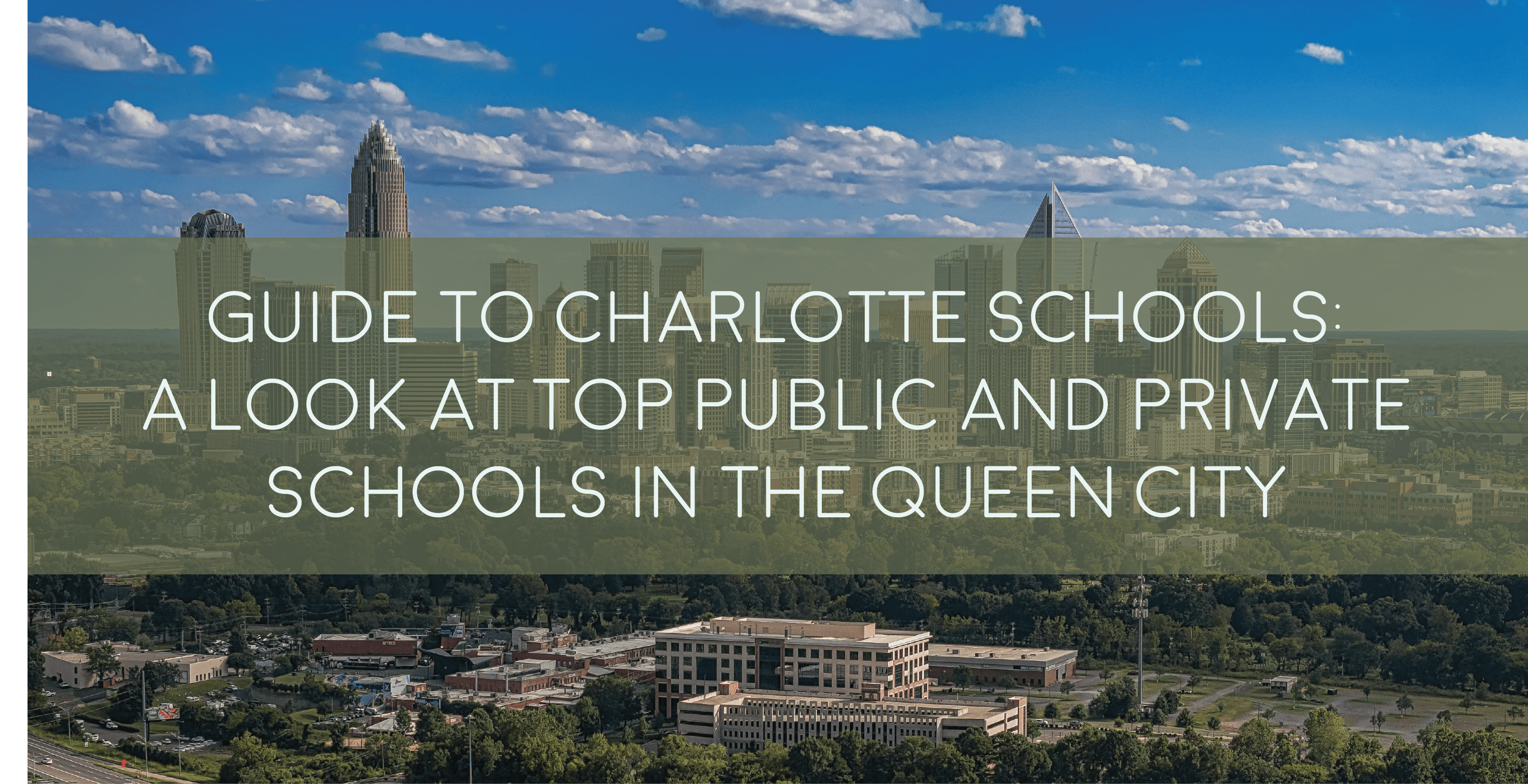 Guide to Charlotte Schools: A Look at Top Public and Private Schools in the Queen City