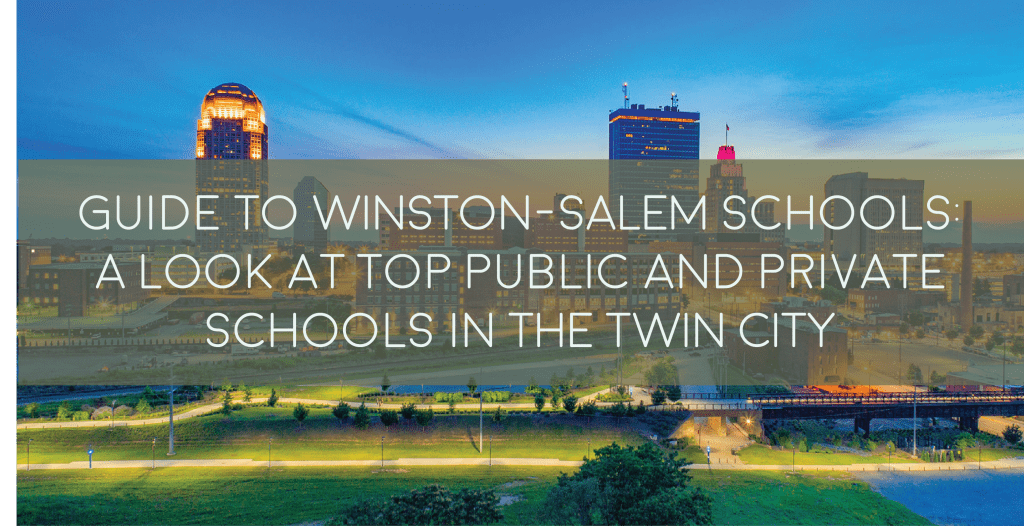 Guide to Winston-Salem Schools: A Look at Top Public and Private Schools in the Twin City